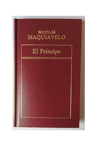 El Príncipe - Niccolò Machiavelli.